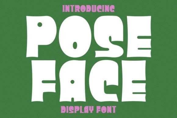 Choosing Poseface: A Font to Give Your Brand Fun, Bold Character