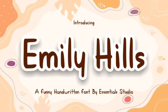 Emily Hills: The Friendly Display Font for Building Your Business Brand