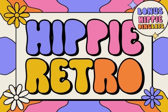 Hippie Retro: A Groovy Display Font for Campaigns