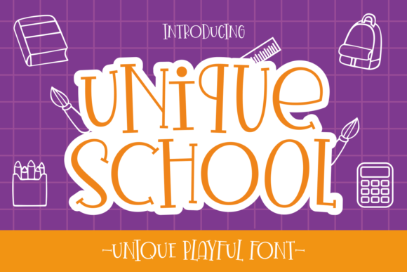 Introducing Unique School: A Font for Friendly Branding