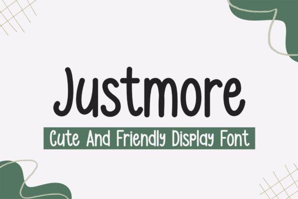 Justmore: The Friendly Display Font for Your Visual Content