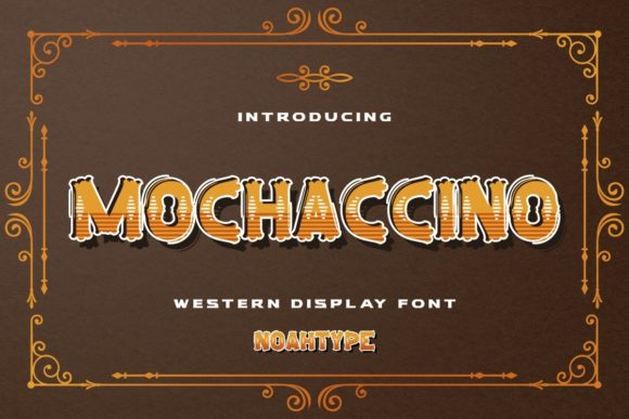 Mochaccino: The Western Display Font That Brings a Brand to Life