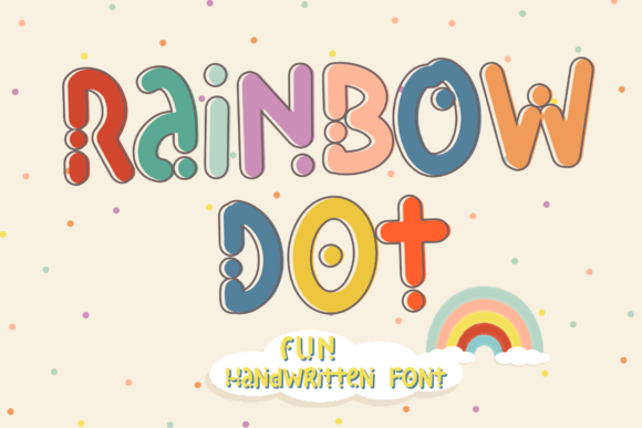 Rainbow Dot: A Font for Creating Fun and Consistent Branding