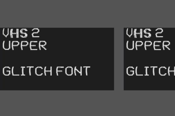 VHS 2 Upper: When a Font is a Whole Mood